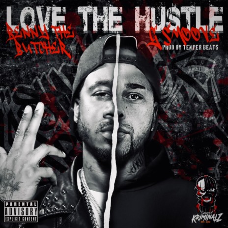 Love the hustle ft. Benny The Butcher | Boomplay Music