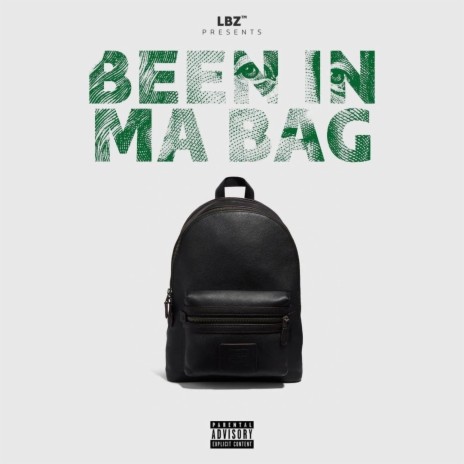 Been In Ma Bag | Boomplay Music