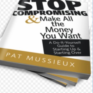 Episode 2281: Pat Mussieux ~ Canadian Woman Entrepreneur of the Year Honoree Talks Transforming  Your Inner Vision, Transform Your Income & Life