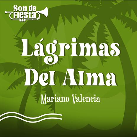 Lágrimas del Alma | Boomplay Music