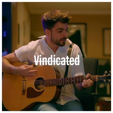 Vindicated | Boomplay Music