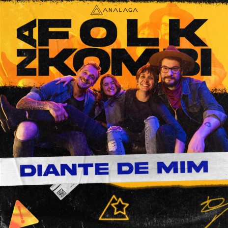 Diante De Mim ft. Folk na Kombi | Boomplay Music