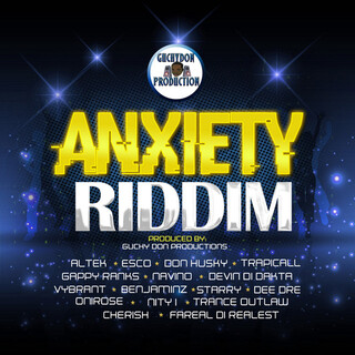 Anxiety Riddim