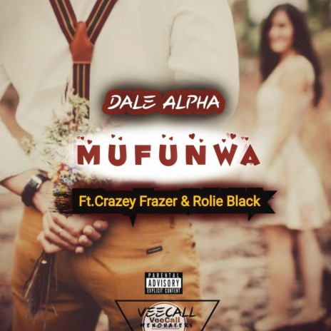 Mufunwa ft. Crazy Frazer and Rolie Black | Boomplay Music