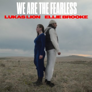 We are the Fearless