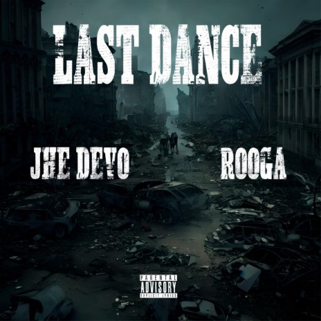 Last Dance ft. Rooga | Boomplay Music