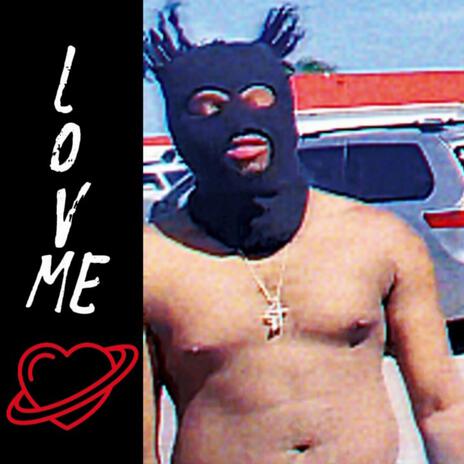 LOVE ME