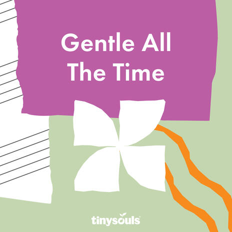 Gentle All The Time | Boomplay Music