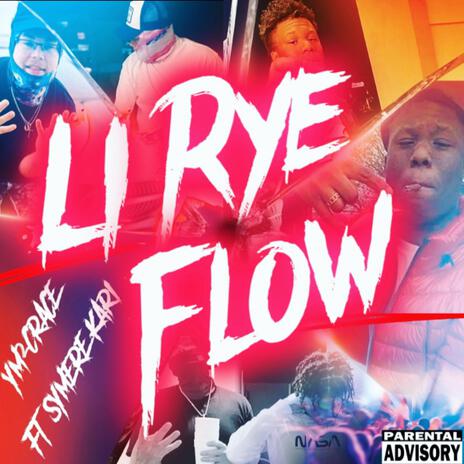 Li RYE Flow ft. Symere Kari | Boomplay Music