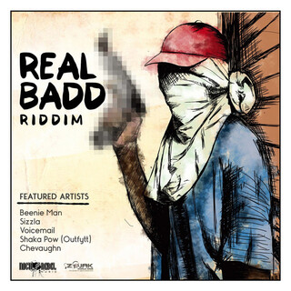 Real Badd Riddim