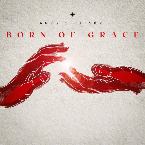 Born of Grace | Boomplay Music