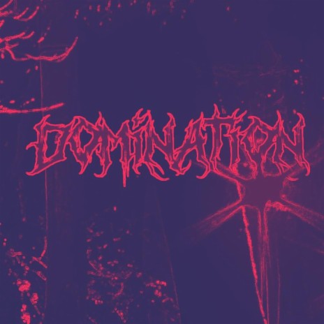 DOMINATION ft. NejTak | Boomplay Music