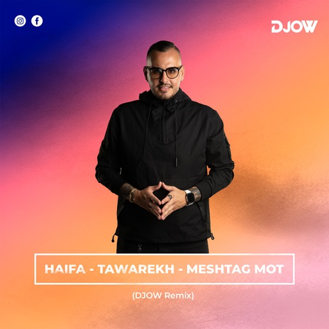 Haifa - Tawarekh - Meshtag Mot | Boomplay Music