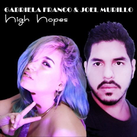 High Hopes ft. Joel Murillo | Boomplay Music