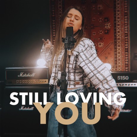 Still Loving You (Cover) | Boomplay Music