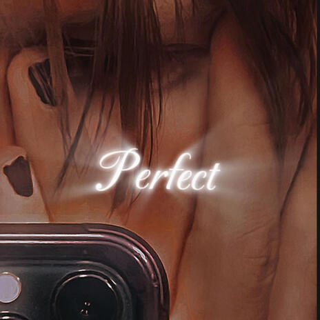 Perfect | Boomplay Music