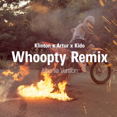 Whoopty Shqip (feat. artur & kido) (Remix) | Boomplay Music