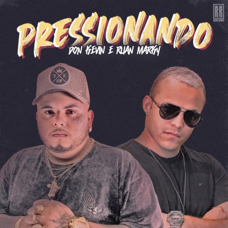 Pressionando ft. Don Kevyn & Ranking Records | Boomplay Music