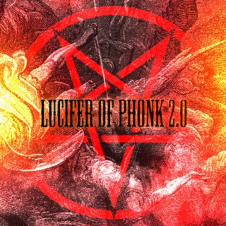 Lucifer Of Phonk 2.0