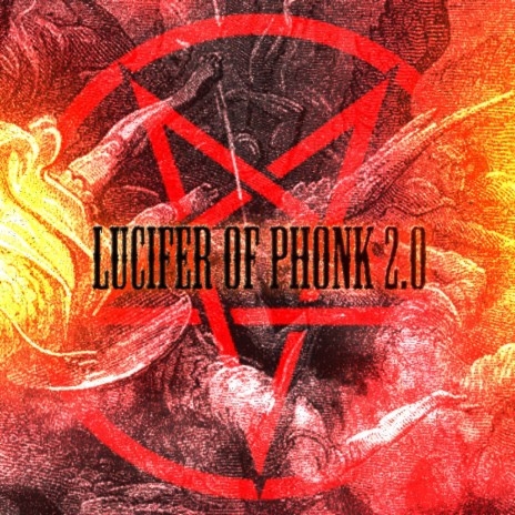 Lucifer Of Phonk 2.0 | Boomplay Music