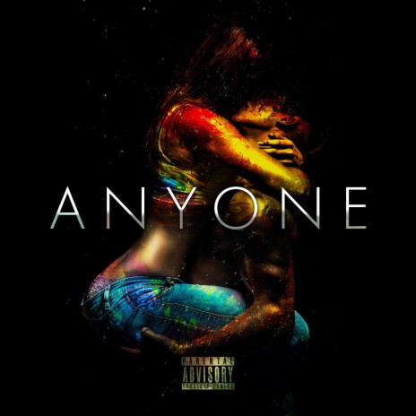 Anyone | Boomplay Music