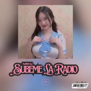 DJ Subeme La Radio (Full Bass)