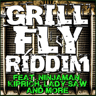 Grill Fly Riddim - EP