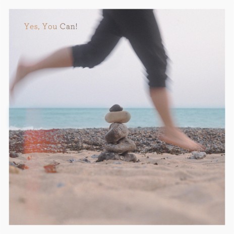 Yes, You Can! | Boomplay Music