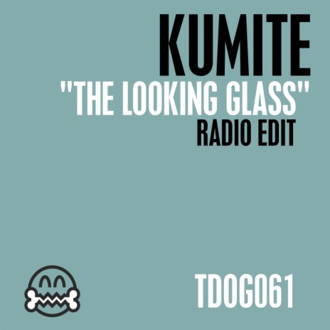 The Looking Glass (Radio Edit)