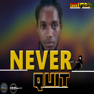 Never Quit - Single