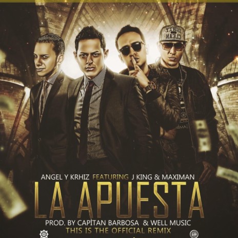 La Apuesta (Remix) [feat. JKing & Maximan] | Boomplay Music