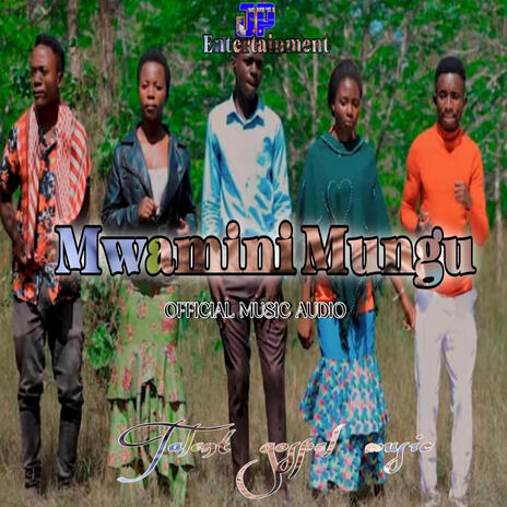 Mwamini Mungu | Boomplay Music