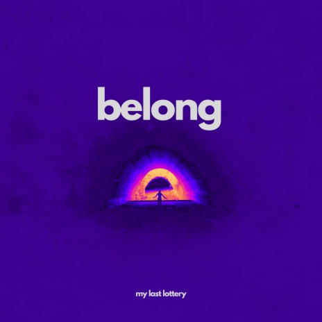 Belong | Boomplay Music