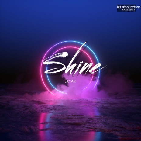 Shine | Boomplay Music