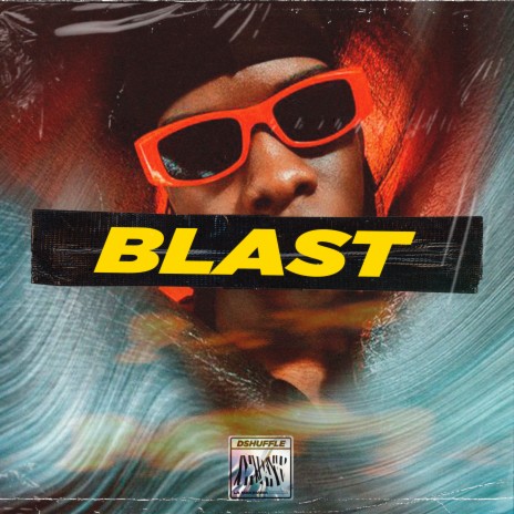 Blast | Boomplay Music