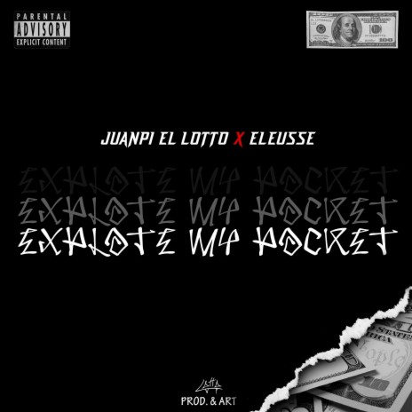 EXPLOTE MY POCKET ft. Eleusse | Boomplay Music