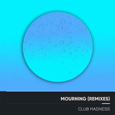 Mourning (Dance Hit Cover Mix) | Boomplay Music