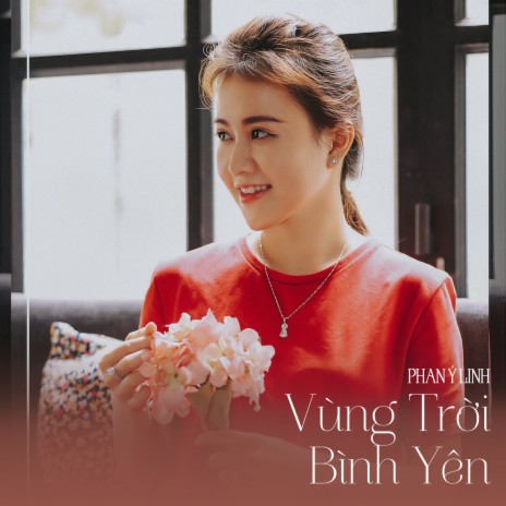 Vùng Trời Bình Yên | Boomplay Music