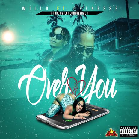 Over you ft. Drenesse | Boomplay Music