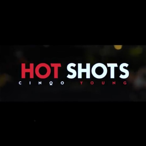 Hot Shots | Boomplay Music