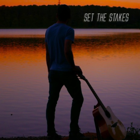 Set The Stakes | Boomplay Music