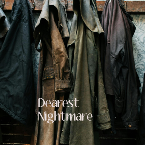 Dearest Nightmare | Boomplay Music