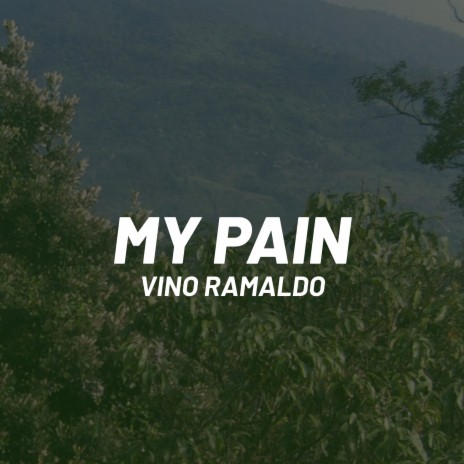 My Pain | Boomplay Music