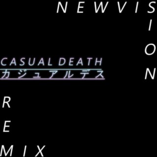 New Vision (feat. Casual Death)