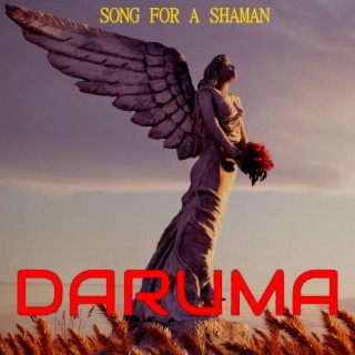 SONG FOR A SHAMAN