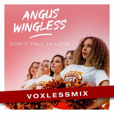 Don't fall in love Voxlessmix | Boomplay Music
