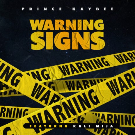 Warning Signs ft. Kali Mija | Boomplay Music