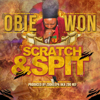 Scratch & Spit - Single