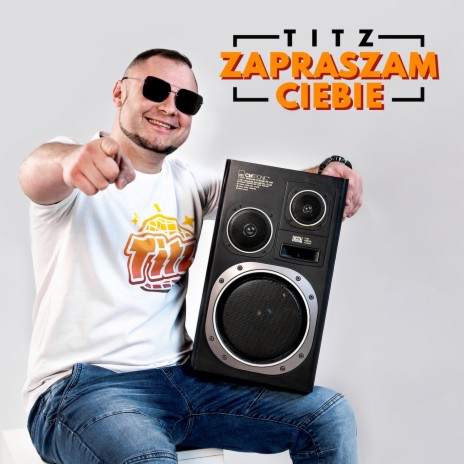 Zapraszam Ciebie | Boomplay Music