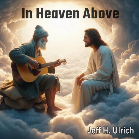 In Heaven Above | Boomplay Music